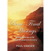 Semi-Final Musings: Reflections on a Life Lived 38 Years in Ministry - Paperback