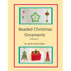 Beaded Christmas Ornaments Volume 2 - Paperback