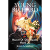 Young Richard: Secret Of The Realm Book II - Paperback