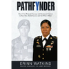 Pathfynder: How I Use Personal Courage and Emotional Control to Face Fear, Build Success, and Get What I Want - Paperback