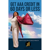 Get AAA Credit in 60 Days: How to Use OPM To Build Wealth - Hardcover