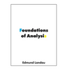 Foundations of Analysis: The Arithmetic of Whole, Rational, Irrational and Complex Numbers - Hardcover
