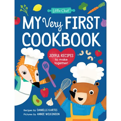 My Very First Cookbook: Joyful Recipes to Make Together! - Hardcover