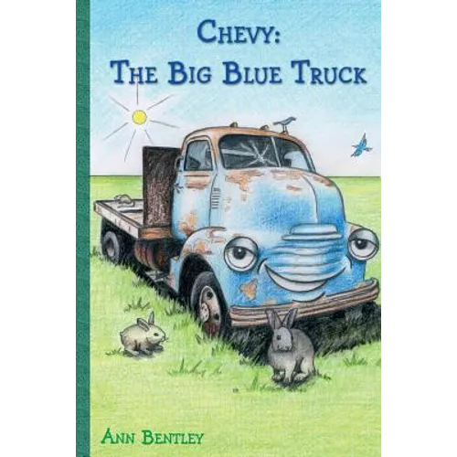 Chevy: The Big Blue Truck - Paperback