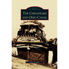 Chesapeake and Ohio Canal - Hardcover