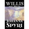 Willis the Pilot by Johanna Spyri, Fiction, Historical - Paperback