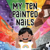 My Ten Painted Nails: Bilingual Inuktitut and English Edition - Hardcover