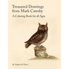 Treasured Drawings from Mark Catesby: A Coloring Book for All Ages - Paperback