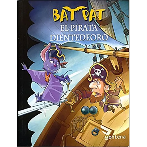 Bat Pat El Pirata Dientedeoro / Pirate Goldentooth - Paperback
