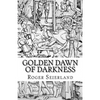 Golden Dawn of Darkness - Paperback