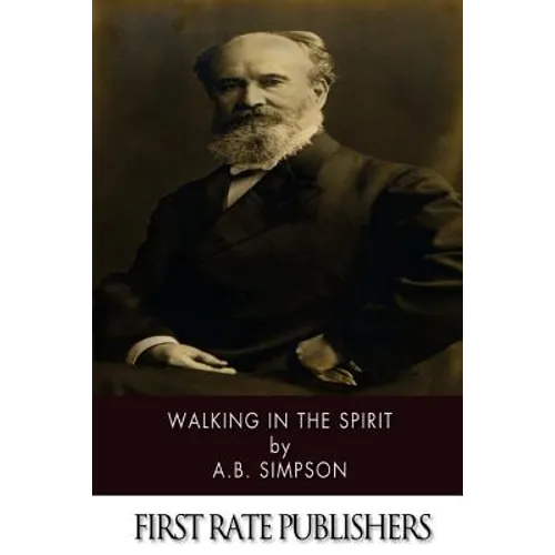 Walking in the Spirit - Paperback