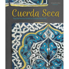 Cuerda Seca: The Definitive Guide to Cuerda Seca Tile - Hardcover