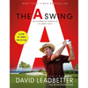 The Swing: The Alternative Approach to Great Golf - Paperback