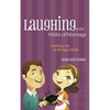 Laughing in the Midst of Marriage - Paperback