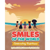 Smiles of the World: Celebrating Traditions - Paperback