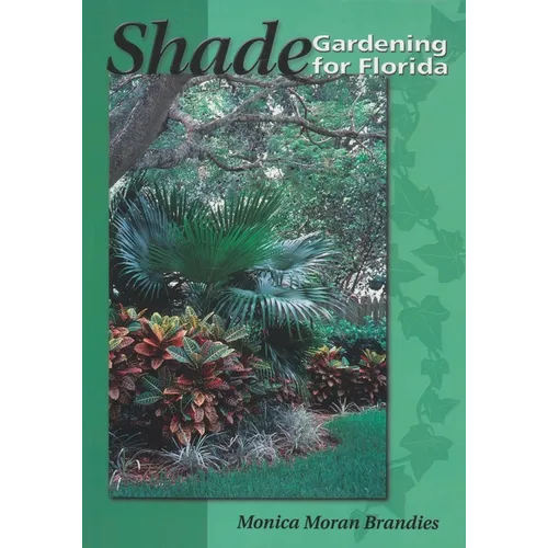 Shade Gardening for Florida - Paperback
