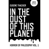 In the Dust of This Planet: Horror of Philosophy - Paperback