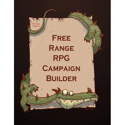 Free Range RPG Campaign Builder - Paperback