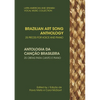 Brazilian Art Song Anthology: 25 pieces for voice and piano - Paperback