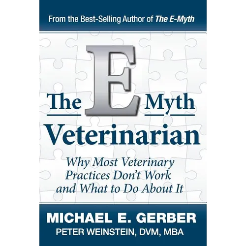 The E-Myth Veterinarian - Hardcover