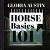 Horse Basics 101: A look at more than 101 horse facts - Paperback