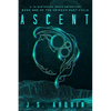 Ascent: A YA Dystopian Space Adventure (Book One of The Crimson Dust Cycle) - Paperback