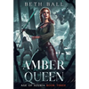 Amber Queen - Hardcover