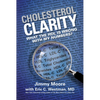 Cholesterol Clarity: What the Hdl Is Wrong with My Numbers? - Hardcover