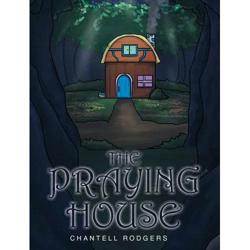 The Praying House - Hardcover