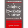 Confederacy as a Revolutionary Experience - Paperback