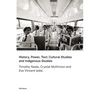 History, Power, Text: Cultural Studies and Indigenous Studies - Paperback