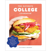 The Ultimate College Cookbook: Easy, Flavor-Forward Recipes for Your Campus (or Off-Campus) Kitchen - Paperback