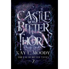 Castle of Bitter Thorn - Hardcover
