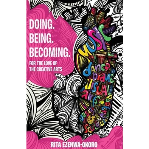 Doing. Being. Becoming - Paperback