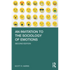 An Invitation to the Sociology of Emotions - Paperback