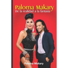 Paloma Makary: de la Realidad a la Fantasía - Paperback