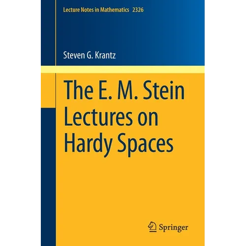 The E. M. Stein Lectures on Hardy Spaces - Paperback