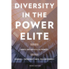 Diversity in the Power Elite: Ironies and Unfulfilled Promises - Paperback