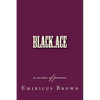 black.ace - a series of poems - Paperback