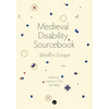 Medieval Disability Sourcebook: Western Europe - Paperback