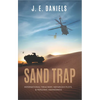 Sand Trap: International Treachery, Nefarious Plots, & Personal Awakenings - Paperback
