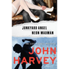 Junkyard Angel & Neon Madman - Paperback