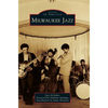 Milwaukee Jazz - Hardcover