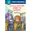 Little Critter Goes to School - Paperback