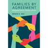 Families by Agreement - Paperback