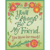 You'll Always Be My Friend...: You Know Too Much! - Hardcover