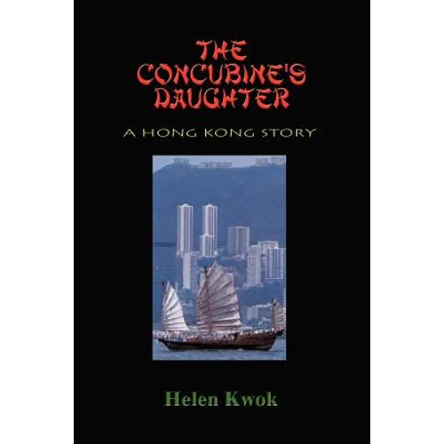The Concubine's Daughter: A Hong Kong Story - Paperback