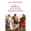 La Biblia Contada Para Escépticos - Paperback