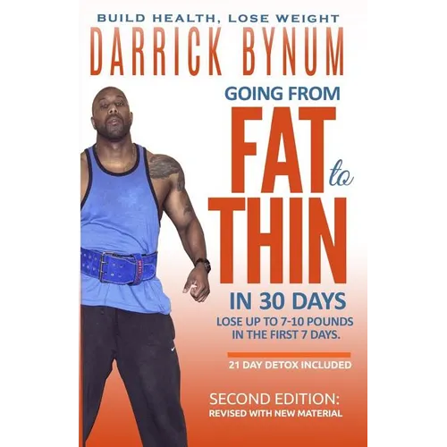 Going From Fat to Thin in 30 Days - Paperback