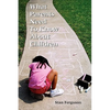 What Parents Need to Know About Children - Paperback